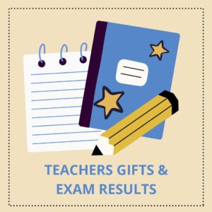 Teacher's Gifts & Exam Results